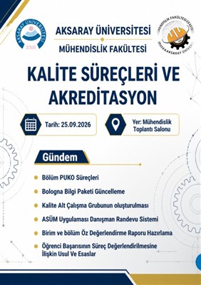 Mühendislik Fakültemizde Kalite ve Eğitim-Öğretim Süreçlerini İyileştirme Çalışmaları Aralıksız Süreçle Devam Ediyor 